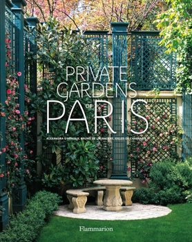 Hardcover Private Gardens of Paris Book