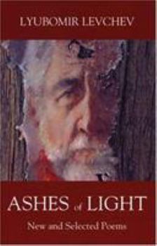 Paperback Ashes of Light: New and Selected Poems Book