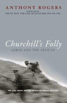 Paperback Churchill's Folly: Leros and the Aegean Book