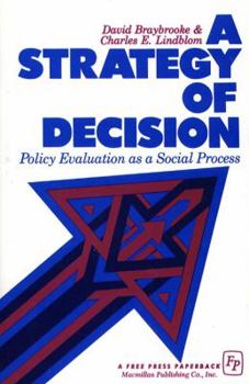 Paperback A Strategy of Decision: Policy Evaluation as a Social Process Book