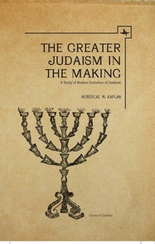 Greater Judaism in the Making