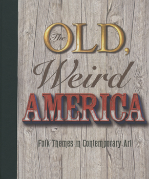 Hardcover The Old, Weird America Book