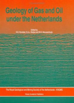 Hardcover Geology of Gas and Oil Under the Netherlands Book