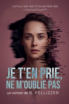 Paperback Je t'en prie, ne m'oublie pas [French] Book