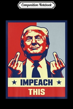 Composition Notebook: Bikers For Trump Pro Motorcycle Conservative Impeach This Premium  Journal/Notebook Blank Lined Ruled 6x9 100 Pages