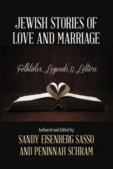 Hardcover Jewish Stories of Love and Marriage: Folktales, Legends, and Letters Book