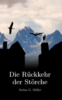 Paperback Die Rückkehr der Störche [German] Book