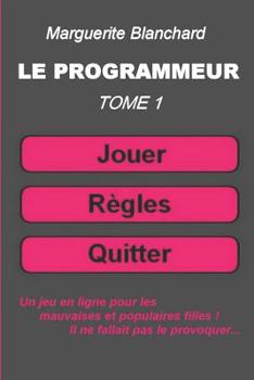 Paperback Le Programmeur, Tome 1 [French] Book