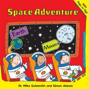 Hardcover Space Adventure (Flip Flap Science) Book