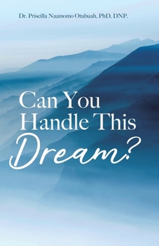 Paperback Can You Handle This Dream? Book