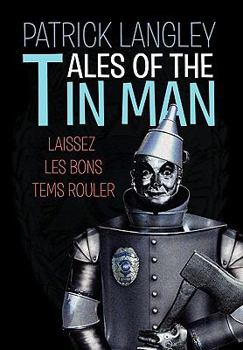 Hardcover Tales of the Tin Man Book