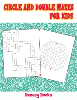 Paperback Circle and Double Mazes for Kids Book