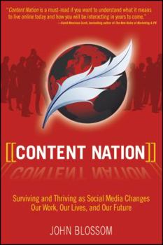 Paperback Content Nation: Surviving and Thriving as Social Media Changes Our Work, Our Lives, and Our Future Book