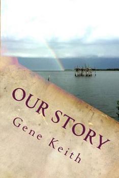 Paperback Our Story: God is Good - - All the Time! Book