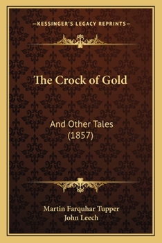 Paperback The Crock of Gold: And Other Tales (1857) Book