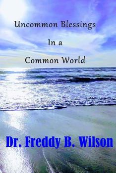 Paperback Uncommon Blessings in a Common World Book