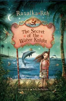 Paperback The Secret of the Water Knight Book