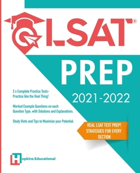 Paperback LSAT Prep 2021-2022: 2x Complete Practice Tests, Worked Example Questions on each Question Type, With Solutions and Explanations. Study Hin Book