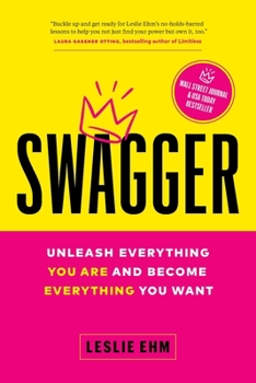 Paperback Swagger: Unleash Everything You Are and Become Everything You Want Book