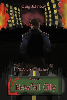 Paperback Newfall City: "Safety Is an Illusion" Book