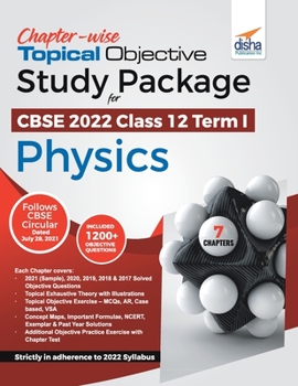 Chapter-wise Topical Objective Study Package for CBSE 2022 Class 12 Term I Physics