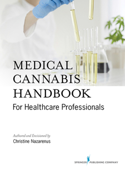 Paperback Medical Cannabis Handbook for Healthcare Professionals Book