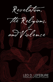 Paperback Revelation, the Religions, and Violence Book