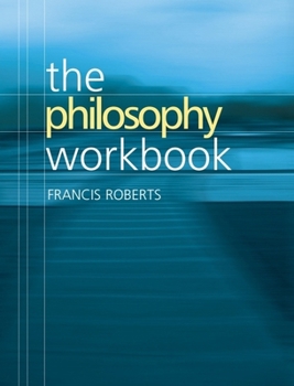 Paperback The Philosophy Workbook Book