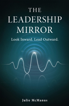 Paperback The Leadership Mirror Book