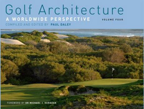 Hardcover Golf Architecture: A Worldwide Perspective: v. 4 Book