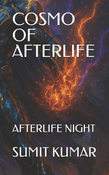 COSMO OF AFTERLIFE: AFTERLIFE NIGHT