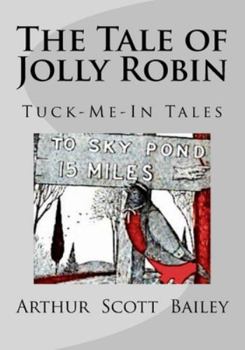 The Tale of Jolly Robin - Book  of the Tuck-Me-In Tales