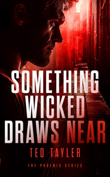 Paperback Something Wicked Draws Near: The Phoenix Series - Book 7 Book