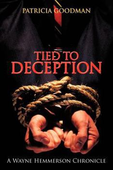 Paperback Tied to Deception: A Wayne Hemmerson Chronicle Book