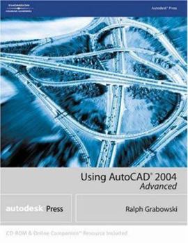 Paperback Using AutoCAD 2004: Advanced Book