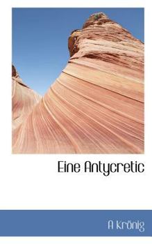 Paperback Eine Antycretic [German] Book