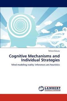 Paperback Cognitive Mechanisms and Individual Strategies Book