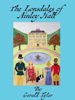 The Lonsdales of Ainley Hall (The Lonsdale Saga)