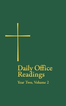 Paperback Daily Office Readings Year Two: Volume 2 Book