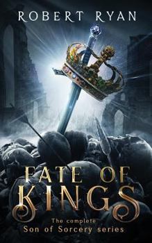 Fate of Kings - Book  of the Son of Sorcery