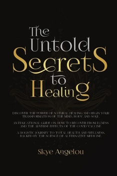 Paperback The Untold Secrets to Healing [Large Print] Book
