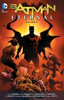 Batman: Eternal, Volume 3 - Book #3 of the Batman Eternal