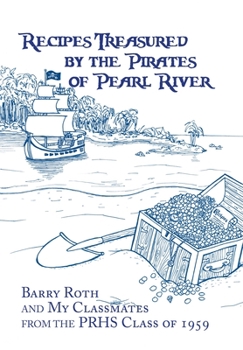 Hardcover Recipes Treasured by the Pirates of Pearl River Book
