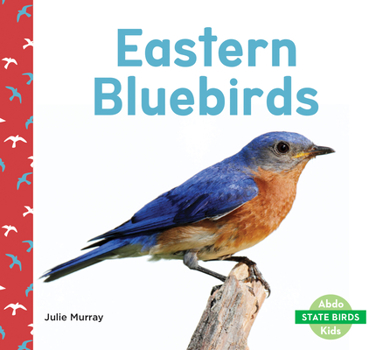 Library Binding Eastern Bluebirds Book