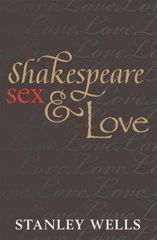 Hardcover Shakespeare, Sex, & Love Book