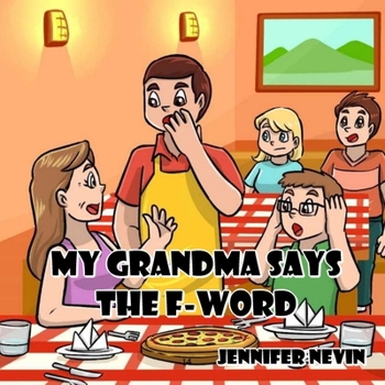 Paperback My Grandma Says the F-Word Book