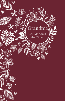 Leather Bound Grandma, Tell Me about the Time, Miam Book