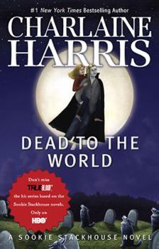 Paperback Dead To The World (Sookie Stackhouse/True Blood, Book 4) Book