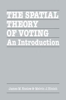 Paperback The Spatial Theory of Voting: An Introduction Book