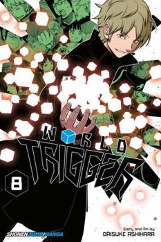 Paperback World Trigger, Vol. 8 Book